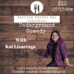 Brother Brown's Underground Comedy Comedians Kat Lizaragga