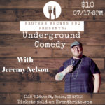 Jeremy Nelson Underground Comedy Night Poster