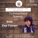 Tina Townes Underground Comedy Night Poster