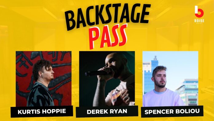 Backstage Pass with Kurtis Hoppie, Derek Ryan, and Spencer Boliou on the Boise Beat.