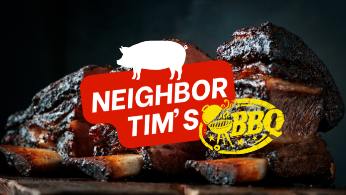 Neighbor Tim's BBQ