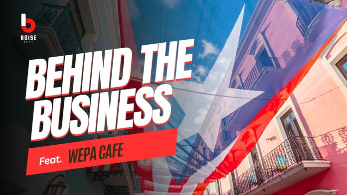 Behind the Business podcast featuring Wepa Café with Puerto Rican flag backdrop.