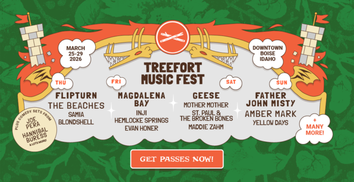 2026 TMF Lineup no3 -_Banner Treefort Music Fest 2026 lineup banner featuring Flipturn, Magdalena Bay, Geese, and Father John Misty in downtown Boise, Idaho, March 25–29, 2026.
