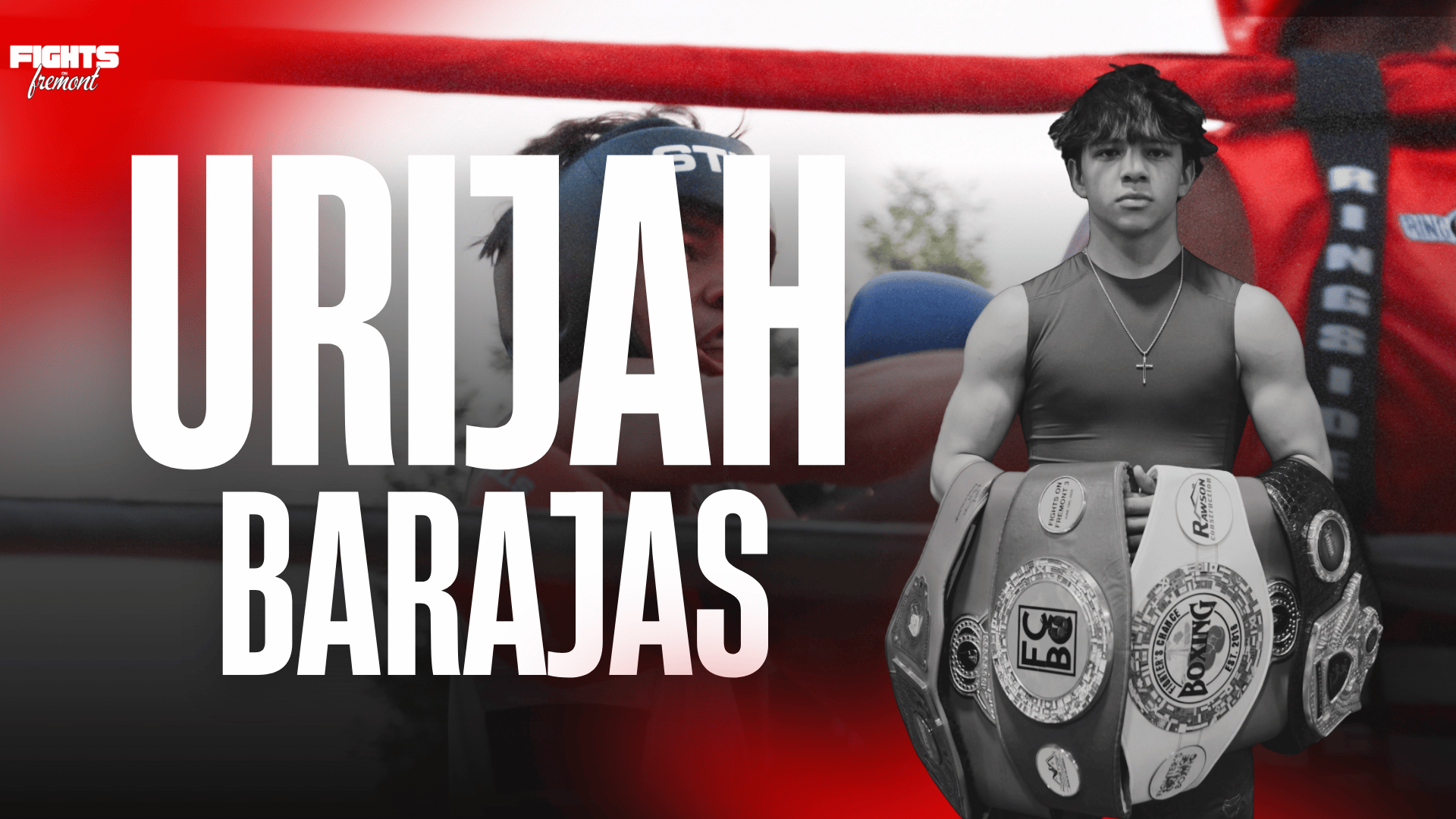 Urijah Barajas on Fights on Fremont 5, Fighter’s Chance Boxing Gym & The Rise of Idaho Boxing Fights on Fremont 5 graphic featuring Idaho boxer Urijah Barajas in front of a boxing ring with bold red, black, and white design elements.