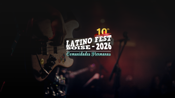 Latino Fest Boise 2026 10th anniversary graphic over a live bass guitarist, featuring the theme “Comunidades Hermanas” in Boise, Idaho.