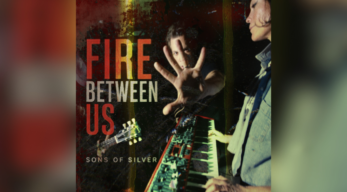 Sons of Silver Turn Conflict Into Combustion on “Fire Between Us” Sons of Silver “Fire Between Us” thumbnail showing the Los Angeles rock band performing with guitar and keyboard.